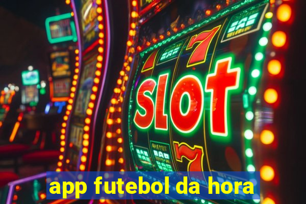 app futebol da hora